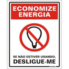 SINALIZAÇÃO 15X20CM ECONOMIZE ENERGIA - POLIESTIRENO