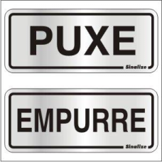 SINALIZAÇÃO 15X15CM PUXE/EMPURRE- ALUMÍNIO SINALIZAÇÃO 15X15CM PUXE/EMPURRE- ALUMÍNIO